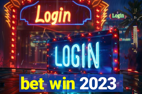 bet win 2023